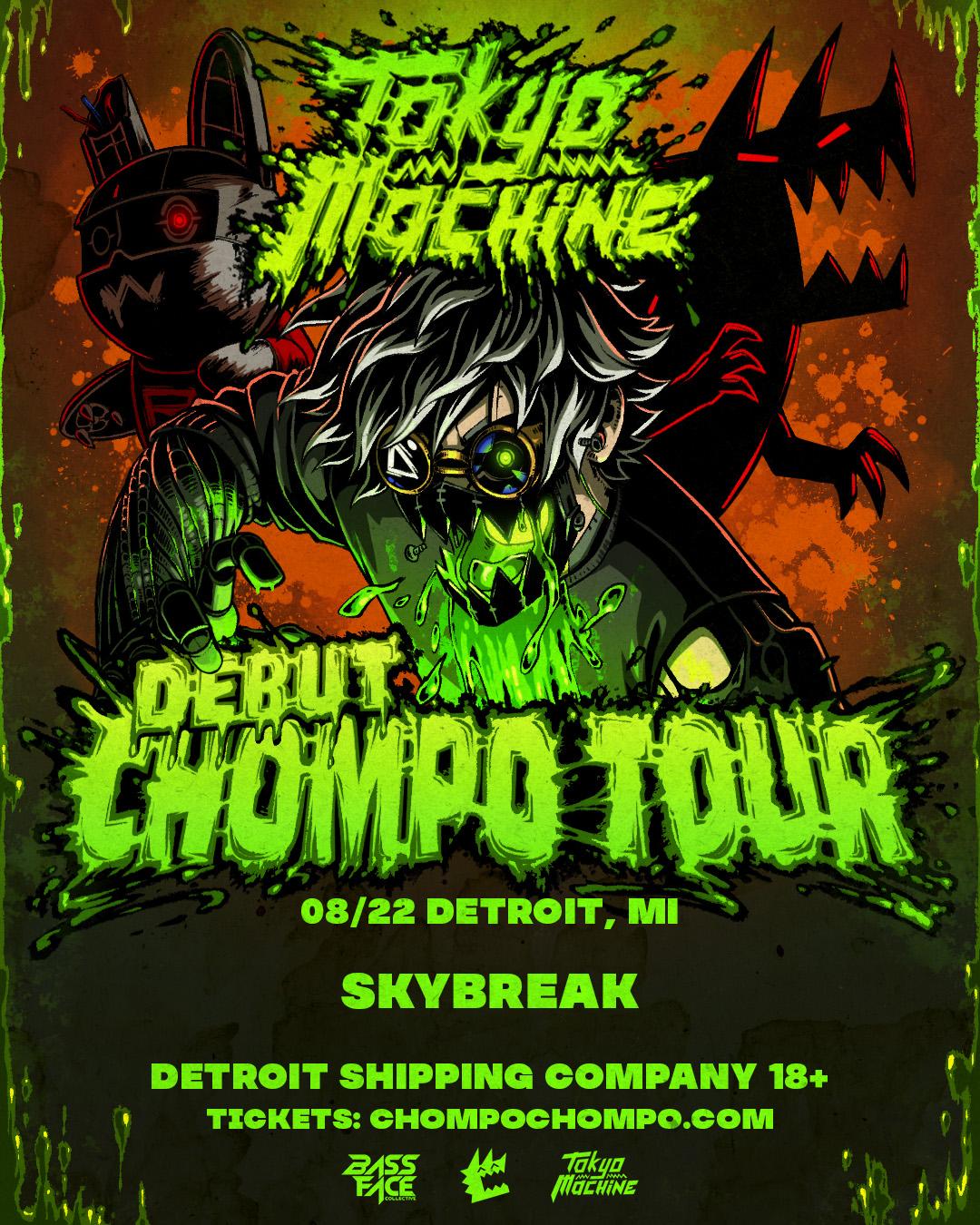 Tokyo Machine Chompo Tour With Skybreak