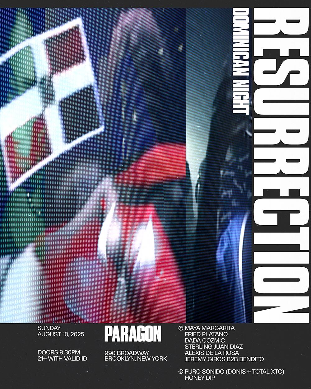Resurrection: Dominican Night: Maya Margarita, Dada Cozmic, Fried Platano And More