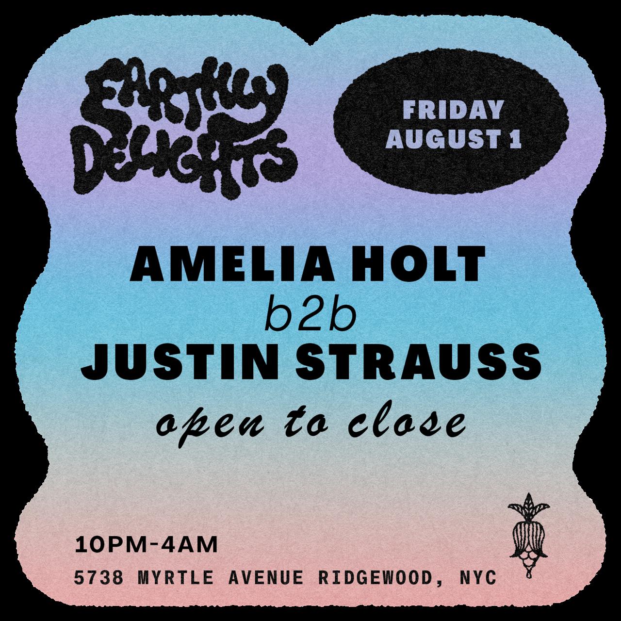 Amelia Holt B2B Justin Strauss {Open To Close}