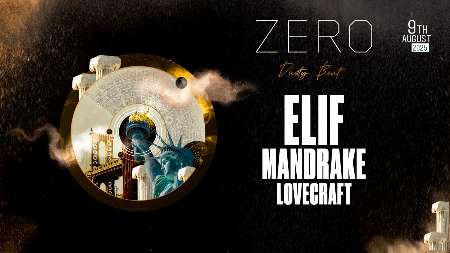 Zero Presents... The Dusty Boat With Elif, Mandrake, Lovecraft