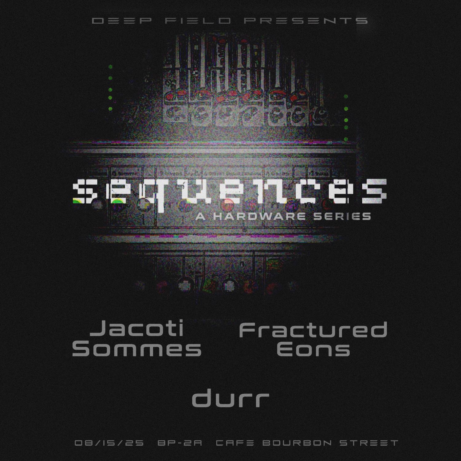 Sequences: A Hardware Series
