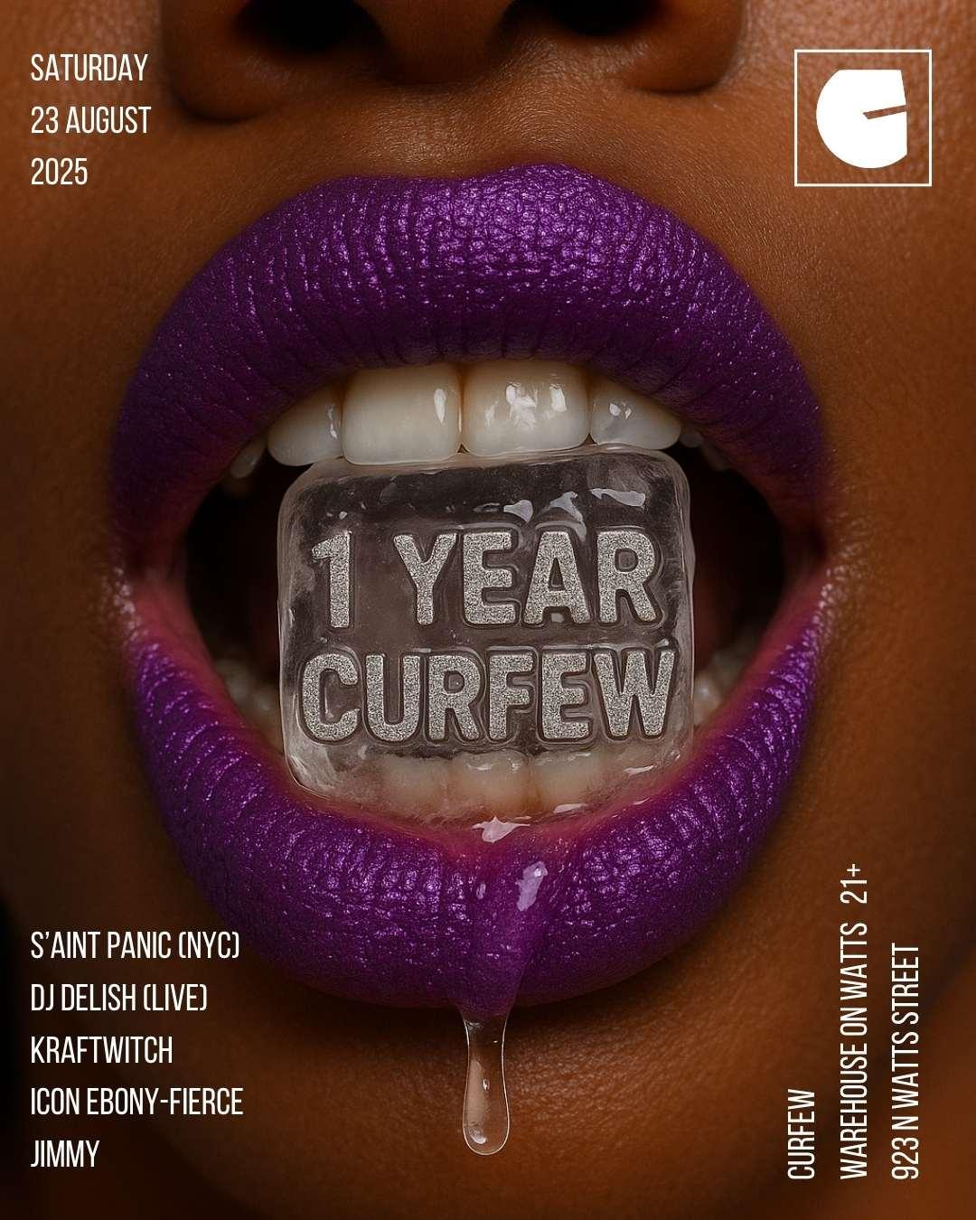 Curfew: 1 Year Anniversary W/ S'Aint Panic (Nyc), Dj Delish (Phl), Kraftwitch (Phl)