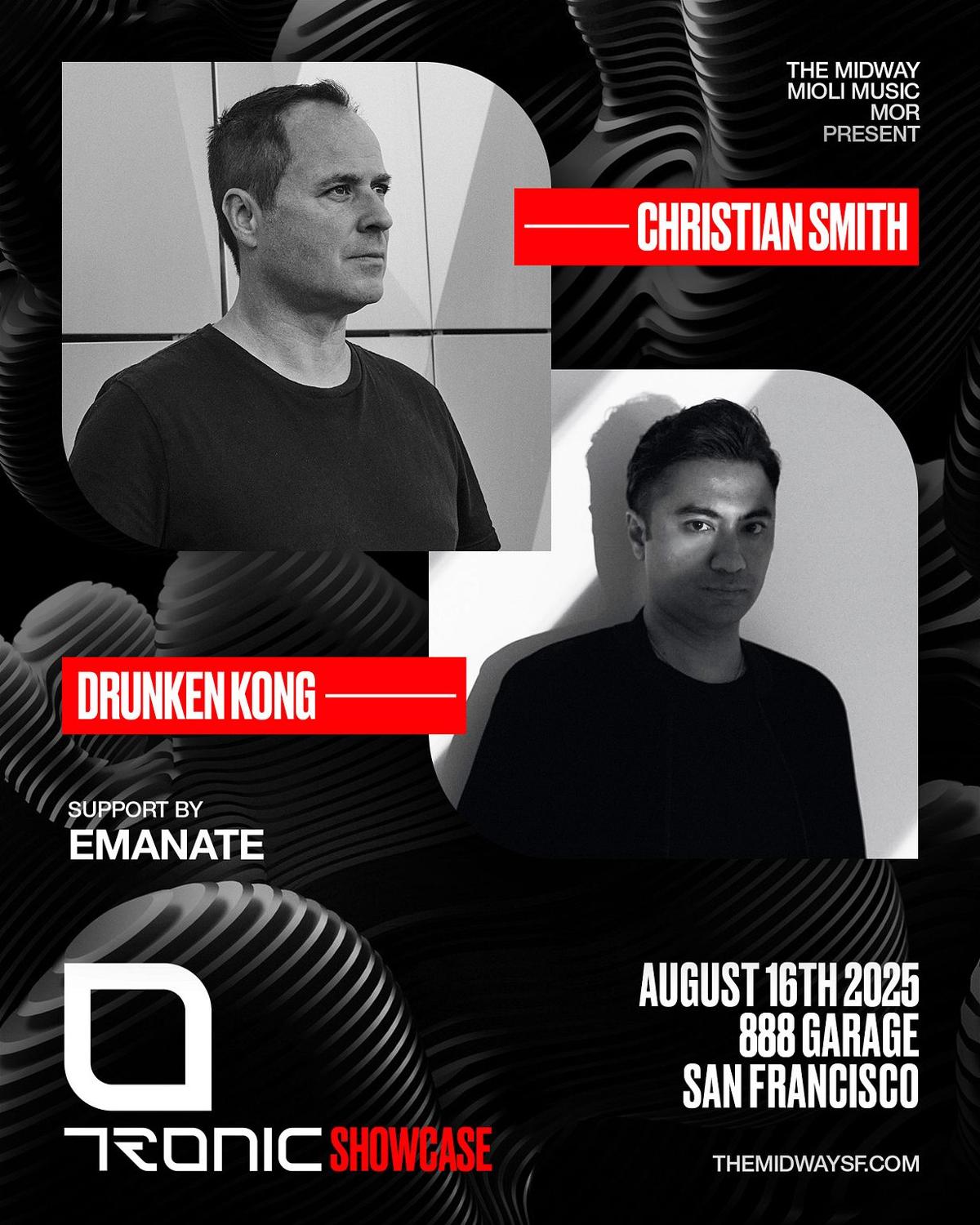 Tronic Showcase Feat. Christian Smith & Drunken Kong