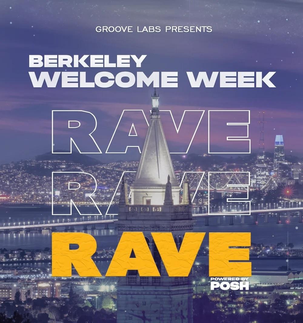 Cal Welcome Week Rave