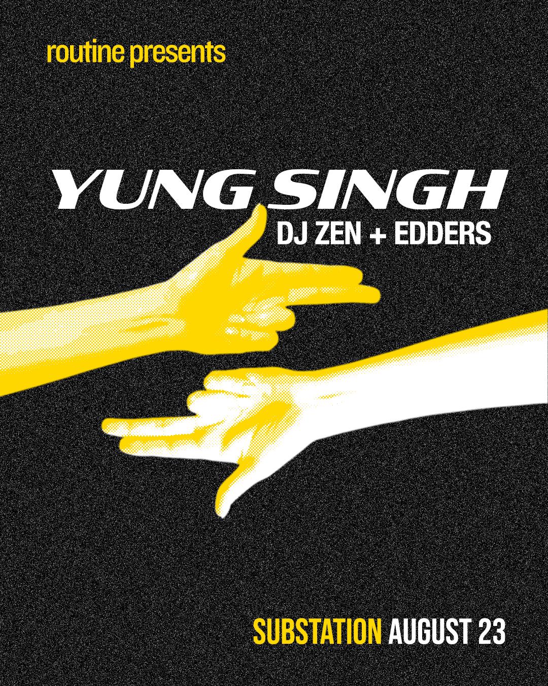 Routine: Yung Singh