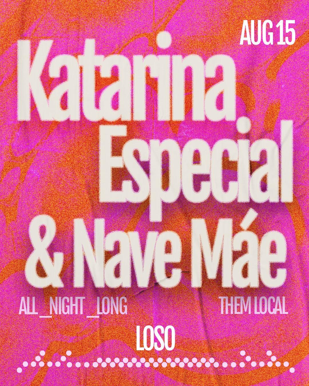 Nave Mãe & Katarina Especial (Them Local)