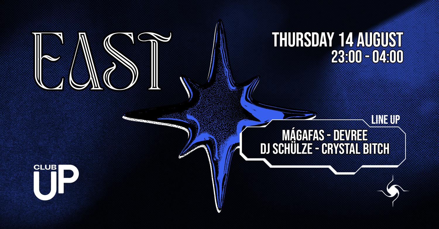 East Techno Collective W/ Devree / Mágafas / Dj Schülze / Crystal Bitch