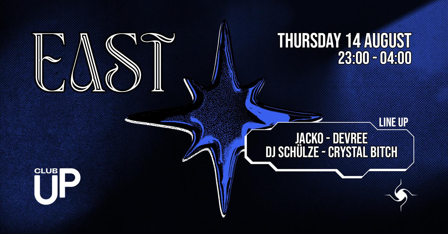 East Techno Collective W/ Devree / Jacko / Dj Schülze / Crystal Bitch