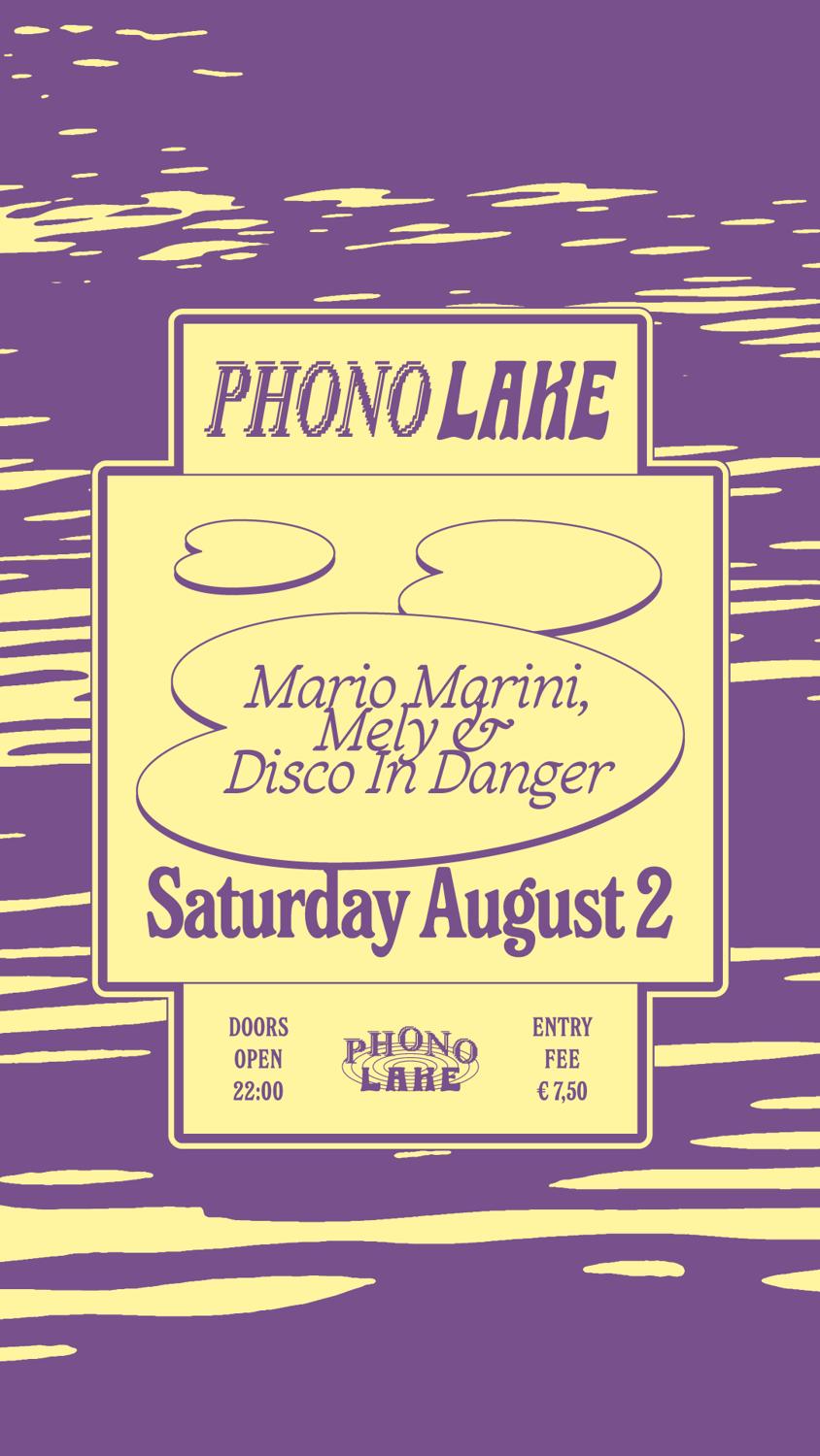 Phono Lake With Mario Marini, Mely & Disco In Danger