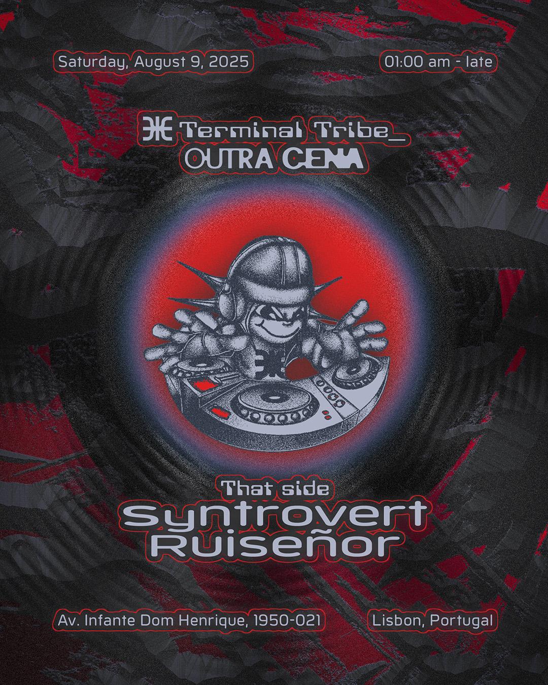 Terminal Tribe At That Side / Outra Cena With Ruiseñor & Syntrovert