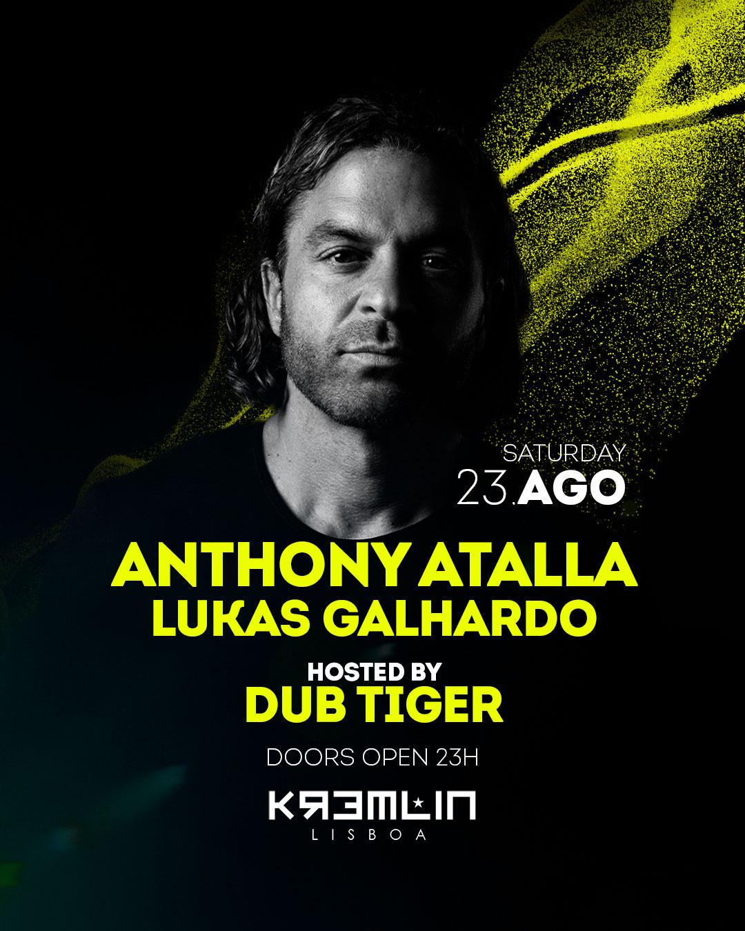 Anthony Atalla, Lukas Galhardo: Hosted By Dub Tiger