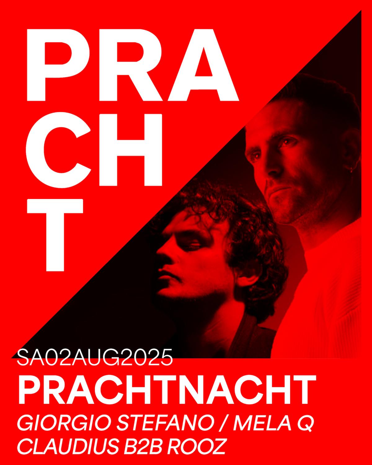 Prachtnacht With Giorgio Stefano, Mela Q, Claudius & Rooz