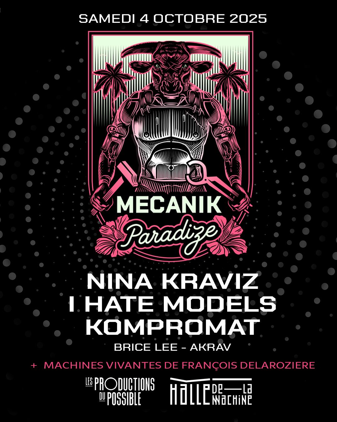 Nina Kraviz + I Hate Models + Kompromat - Pink Paradize 2025