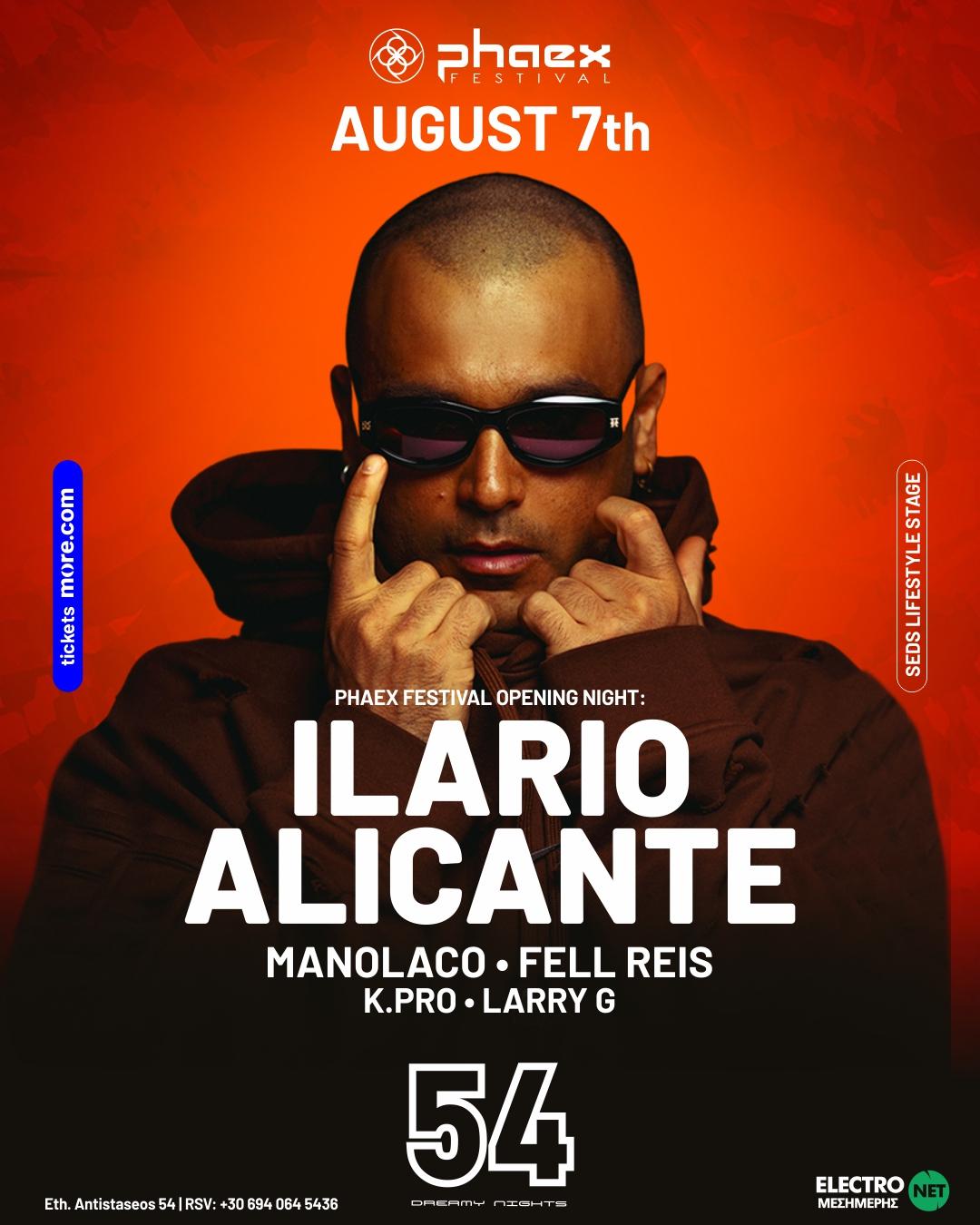 Phaex Festival Opening Night W/ Ilario Alicante