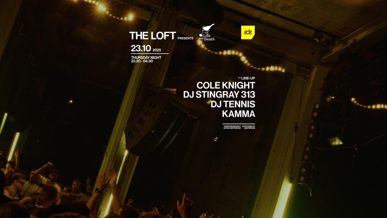 The Loft Presents: Life And Death
