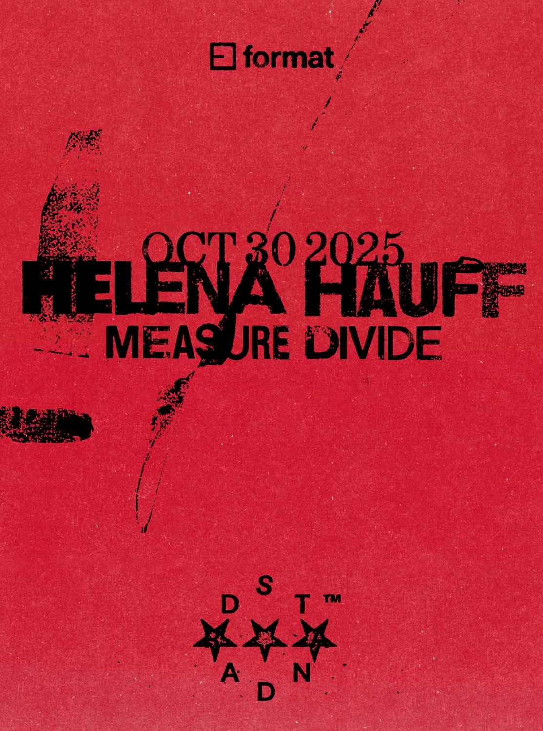 282: Standard Time X Format Presents Helena Hauff And Measure Divide