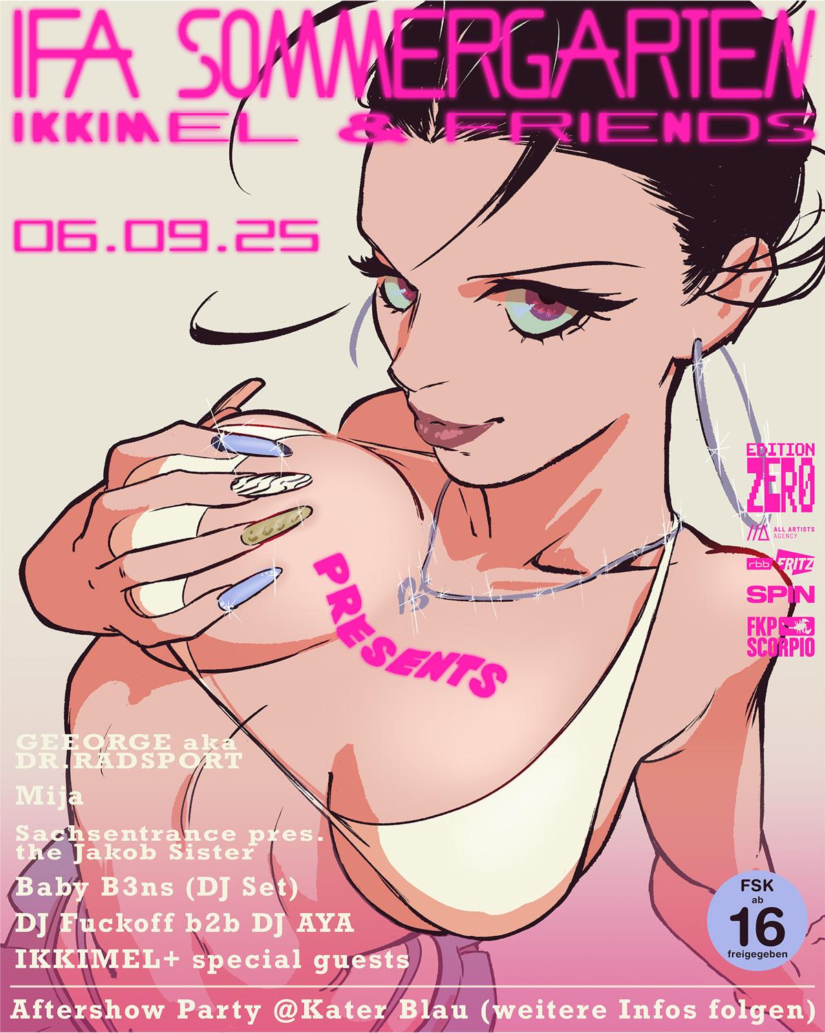 Ikkimel & Friends With George Aka Dr.Radsport, Mija, The Jakob Sister, Baby B3Ns, Dj Fuckoff, Aya
