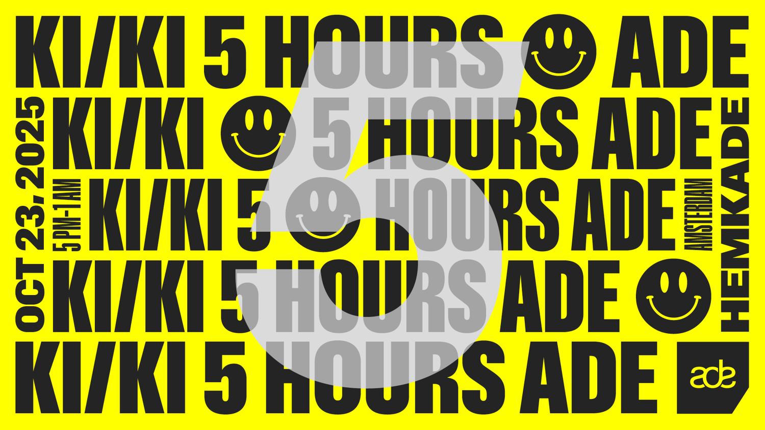 Ki/Ki 5 Hours Ade
