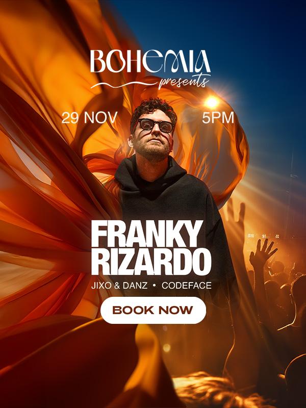 Bohemia Presents Franky Rizardo
