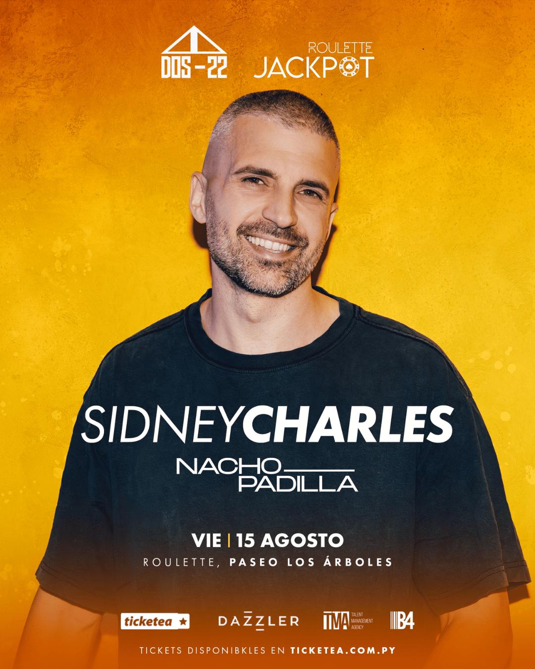 Dos-22 & Roulette Jackpot Presentan Sidney Charles