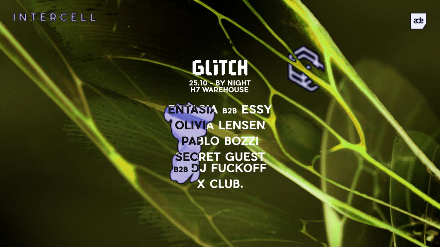 Intercell X Glitch - Ade