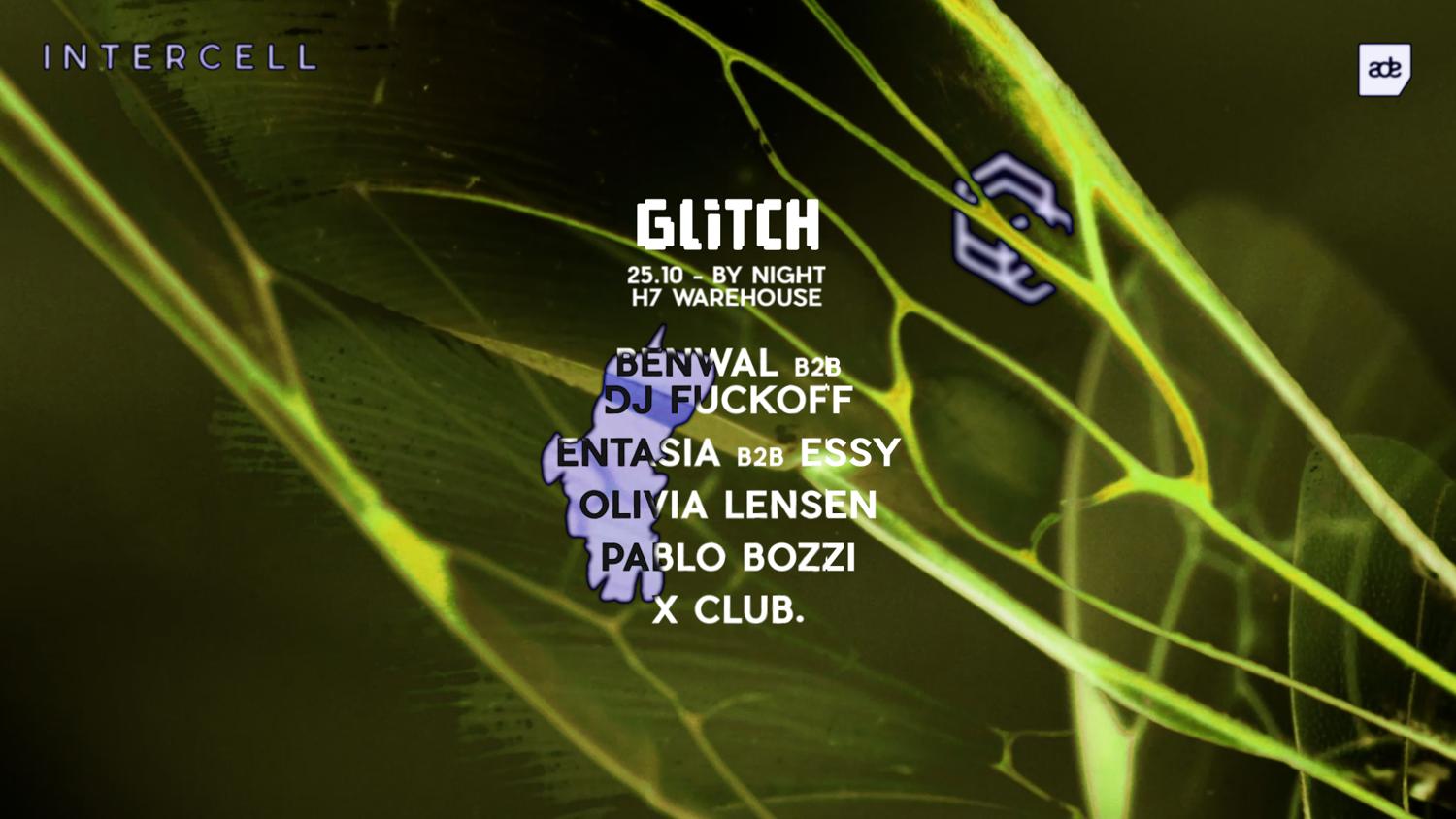 Intercell X Glitch - Ade