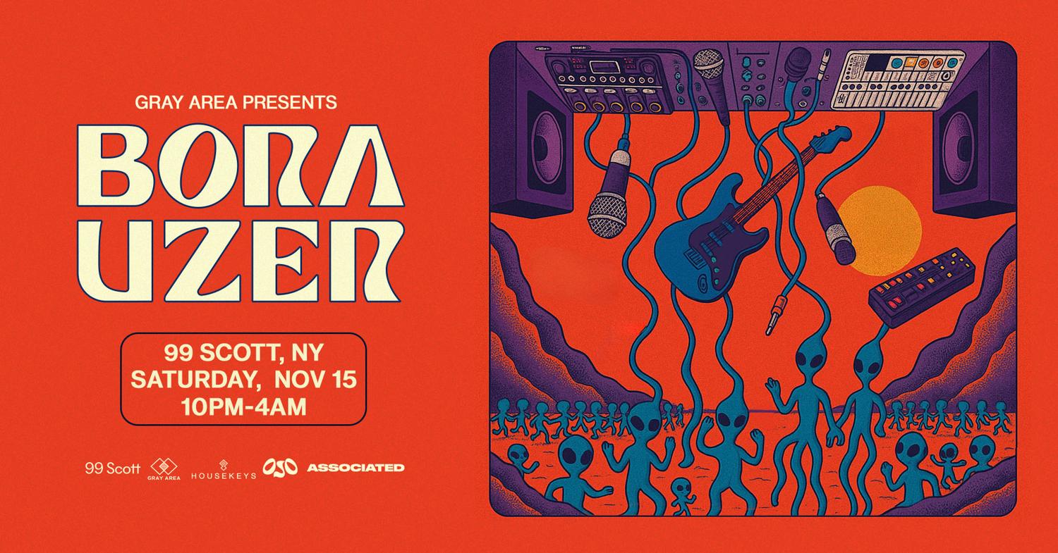 Bora Uzer At 99 Scott By Gray Area