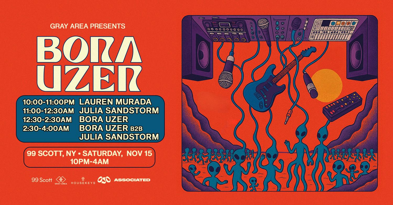 Bora Uzer With Julia Sandstorm At 99 Scott By Gray Area