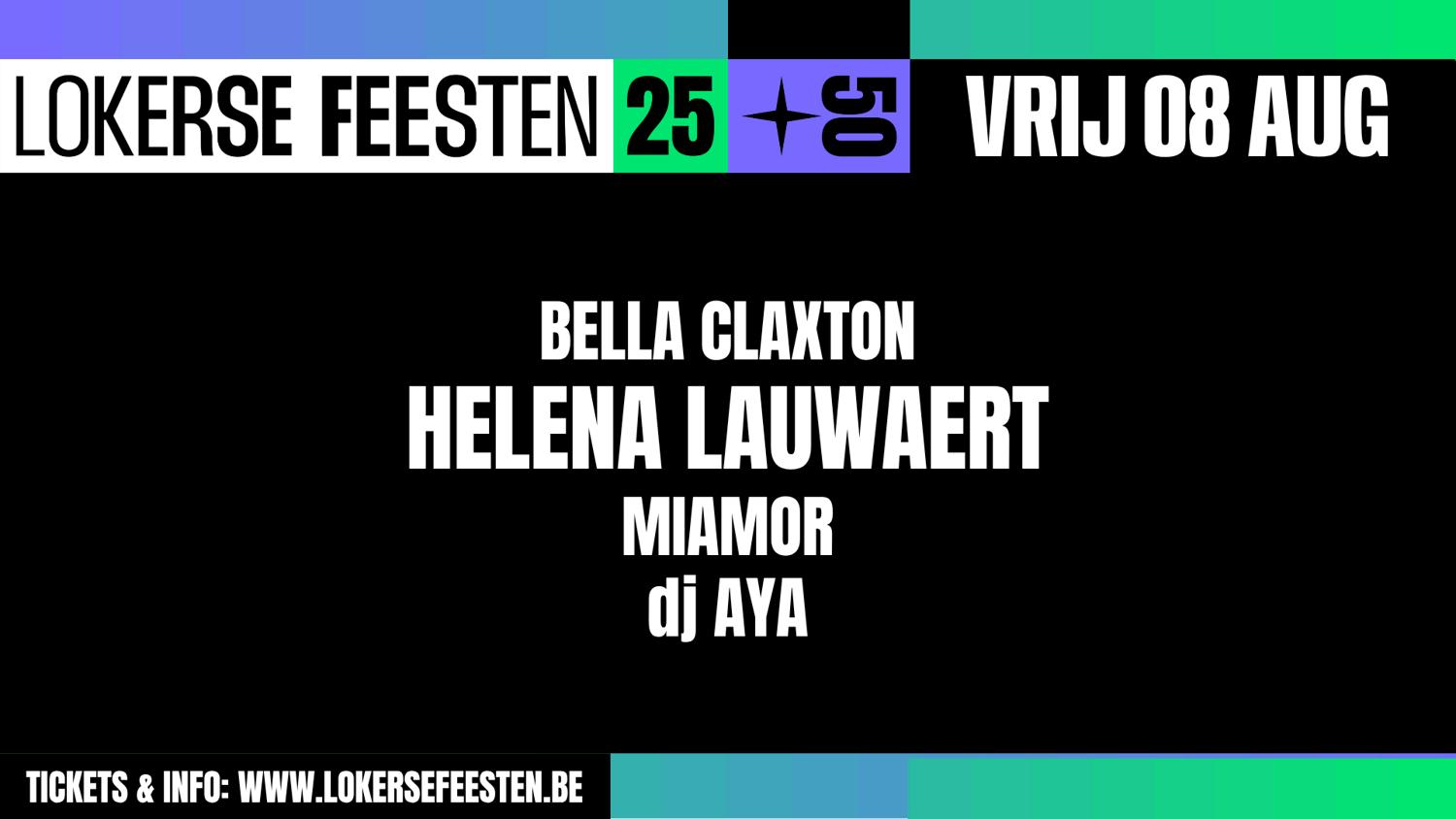 Lokerse Feesten With Helena Lauwaert, Bella Claxton, Miamor, Dj Aya