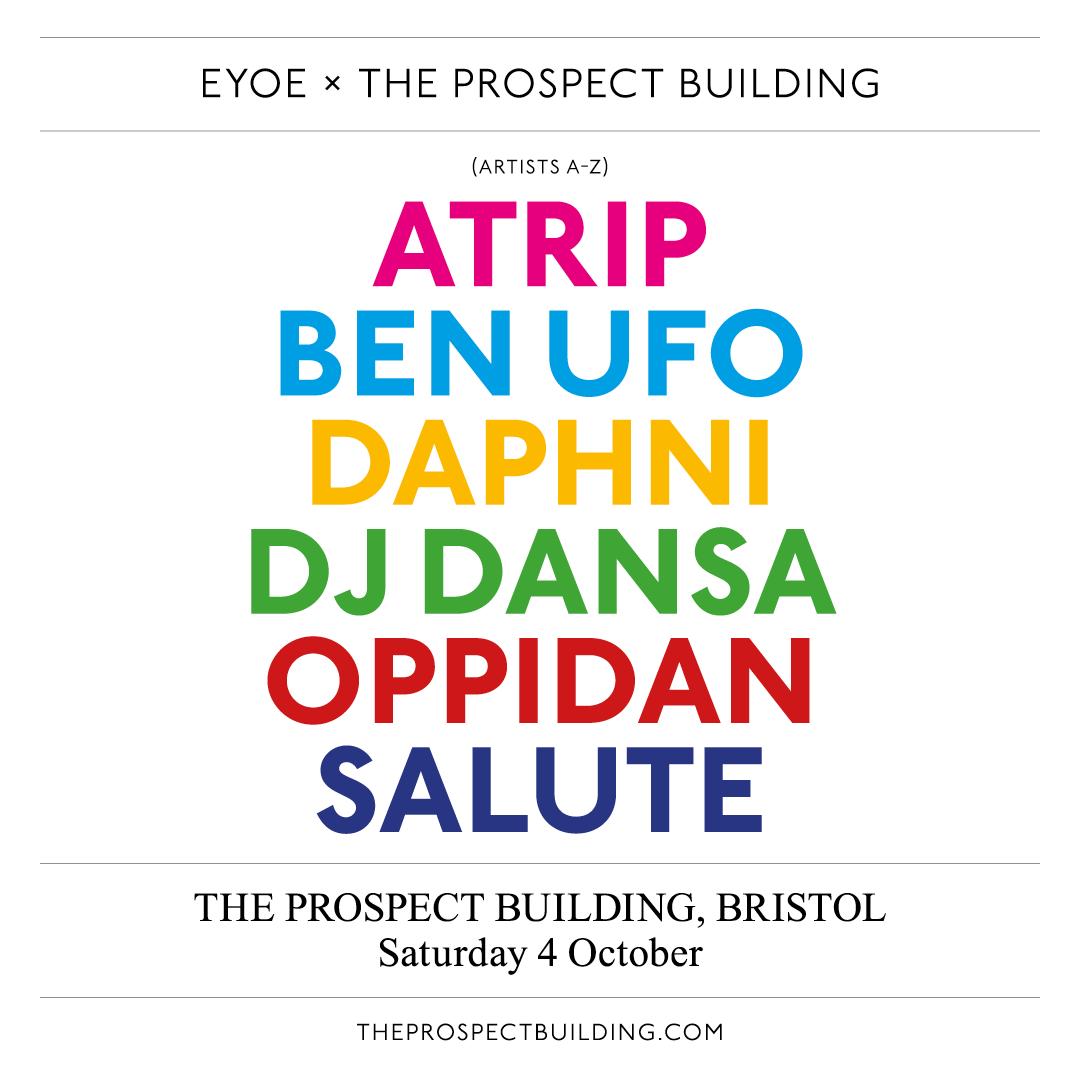 Eyoe X The Prospect Building: Daphni, Ben Ufo, Oppidan + More