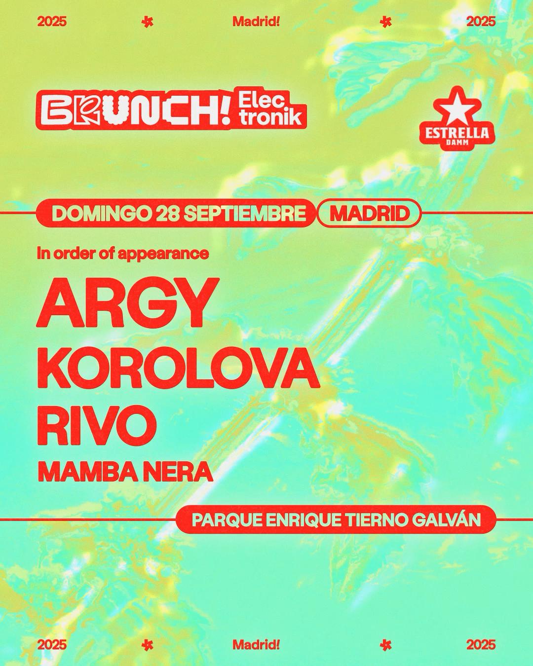 #8 Brunch Electronik Madrid: Argy, Korolova, Rivo Y Mamba Nera