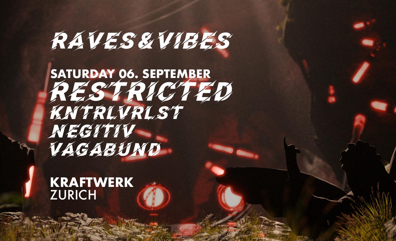 Raves And Vibes