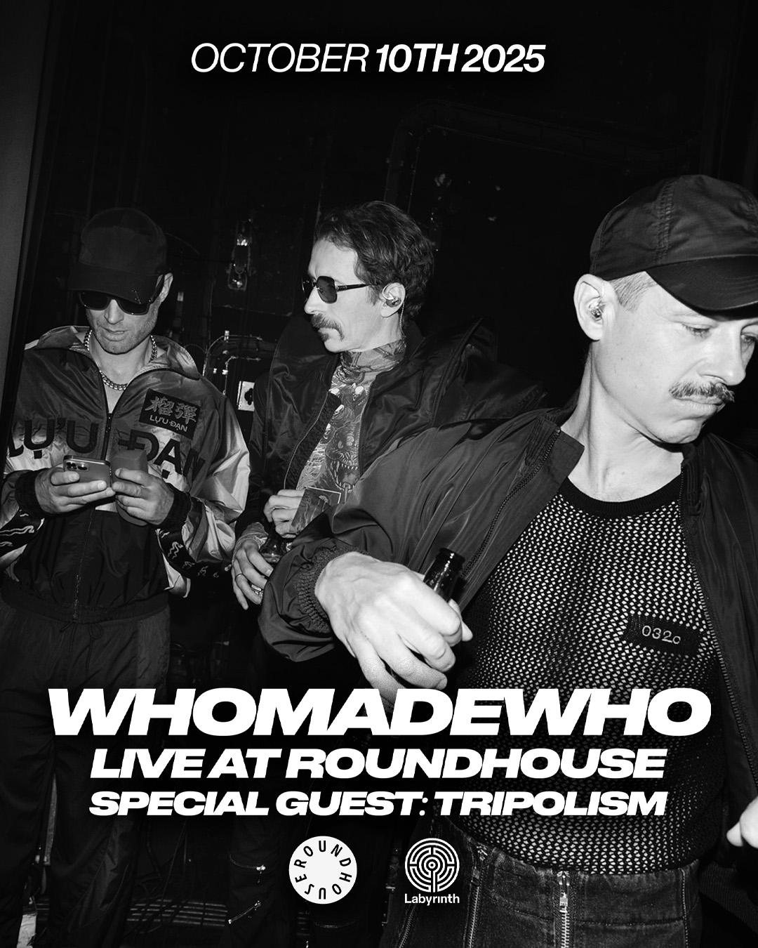Labyrinth Presents: Whomadewho Live, Tripolism