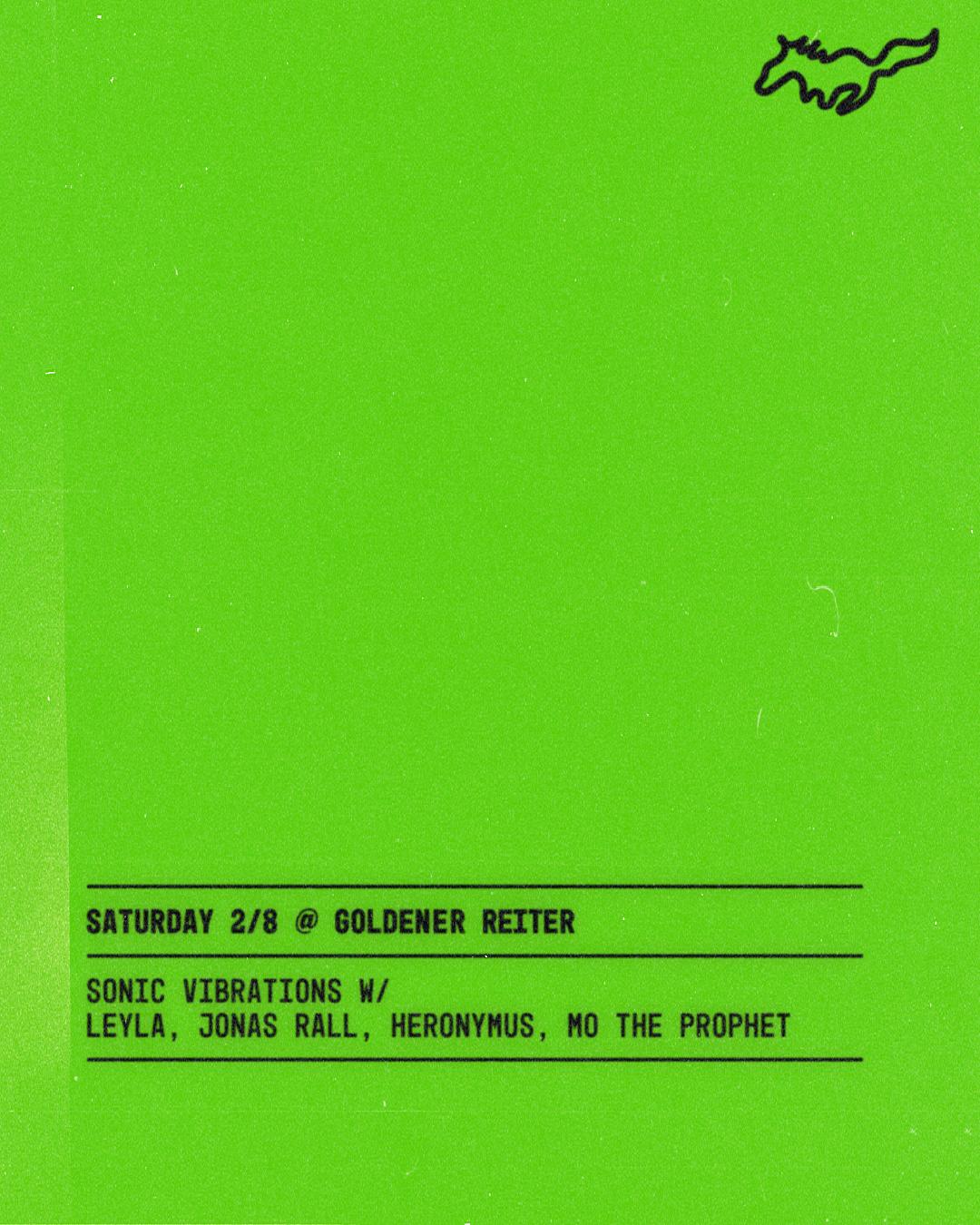 Sonic Vibrations With Leyla, Jonas Rall, Heronymus, Mo The Prophet