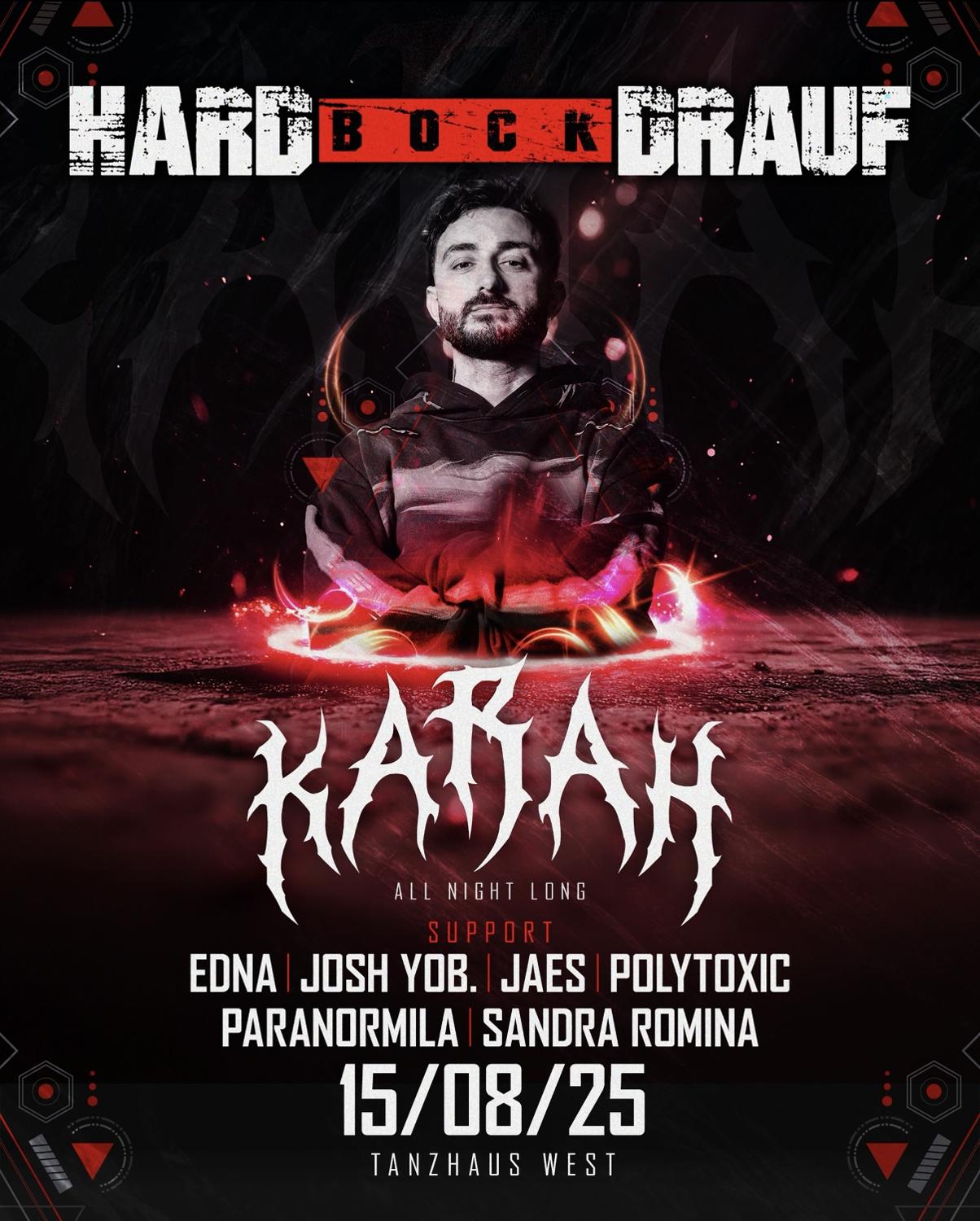 Hard Bock Drauf Pres. Karah All Night Long