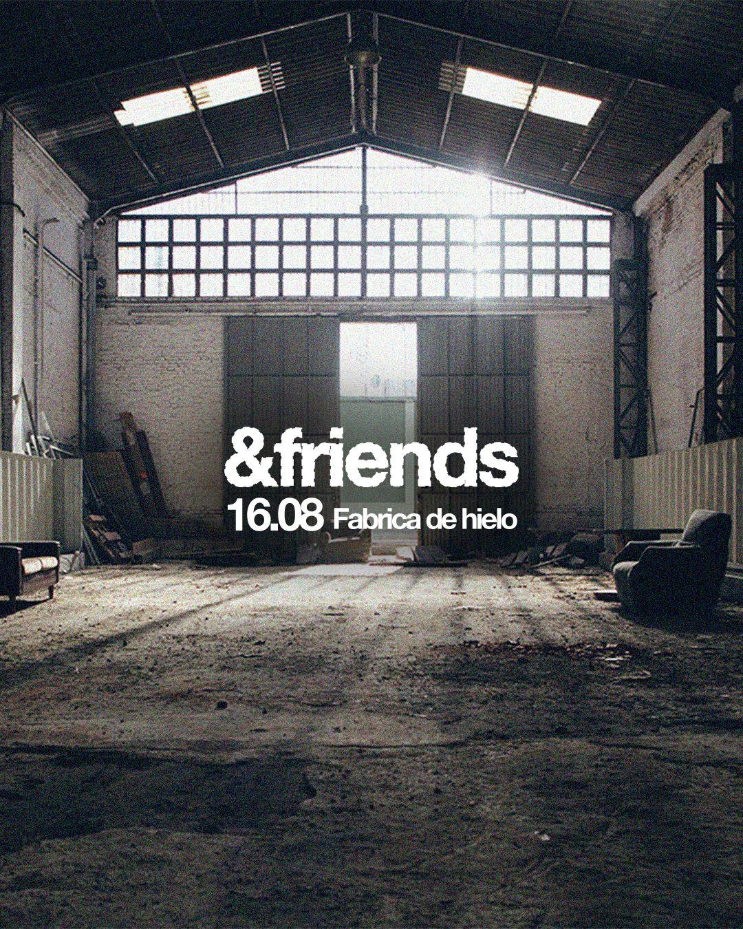 &Friends Showcase At La Fabrica De Hielo