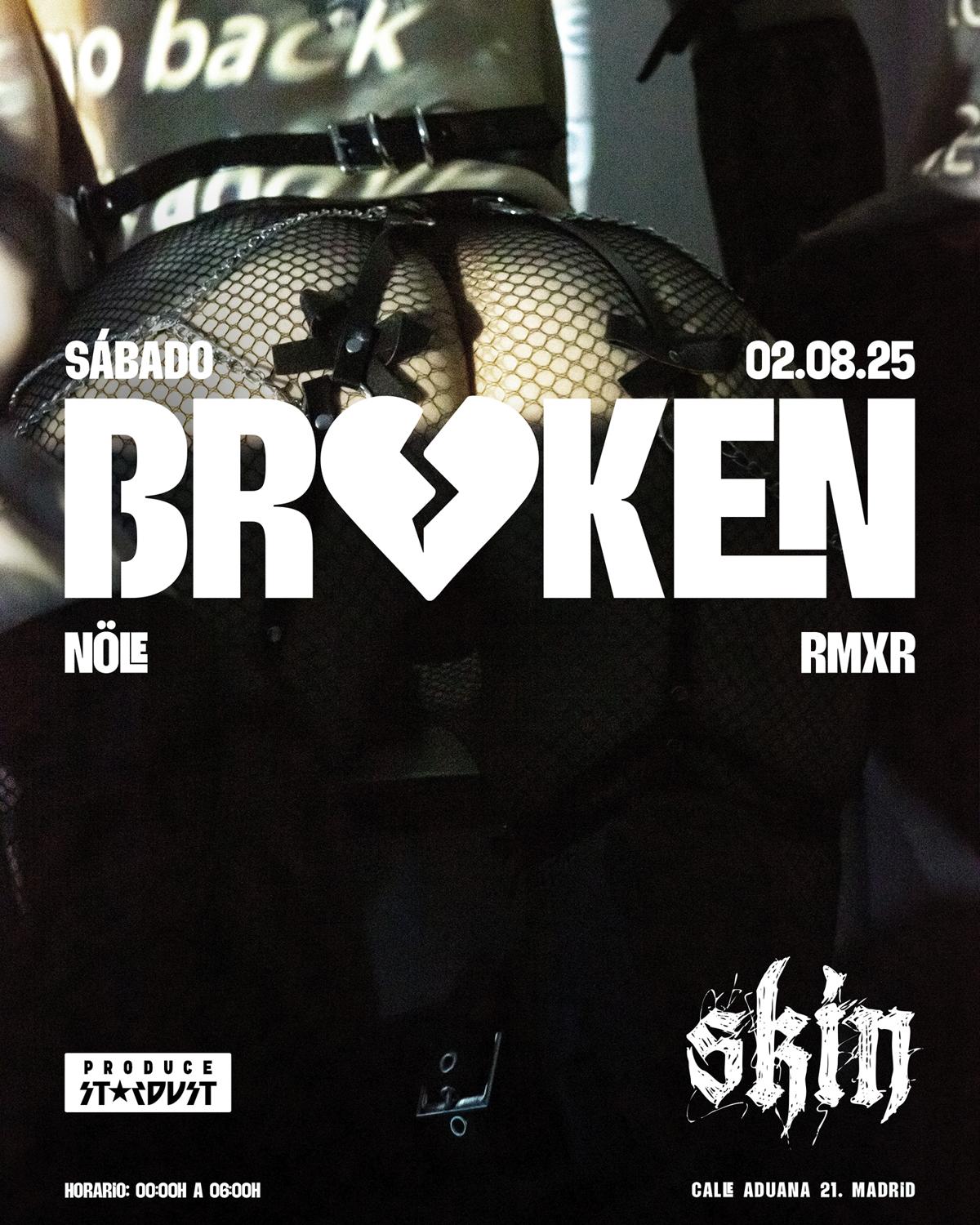 Skin Broken: Nöle + Rmxr