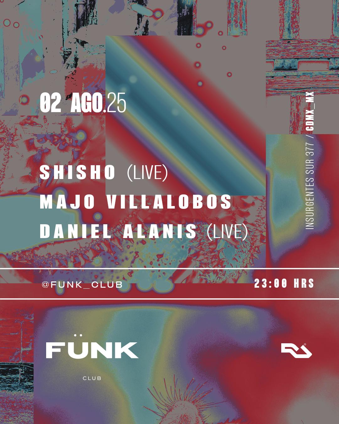 Shisho [Live] + Majo Villalobos + Daniel Alanis [Live]