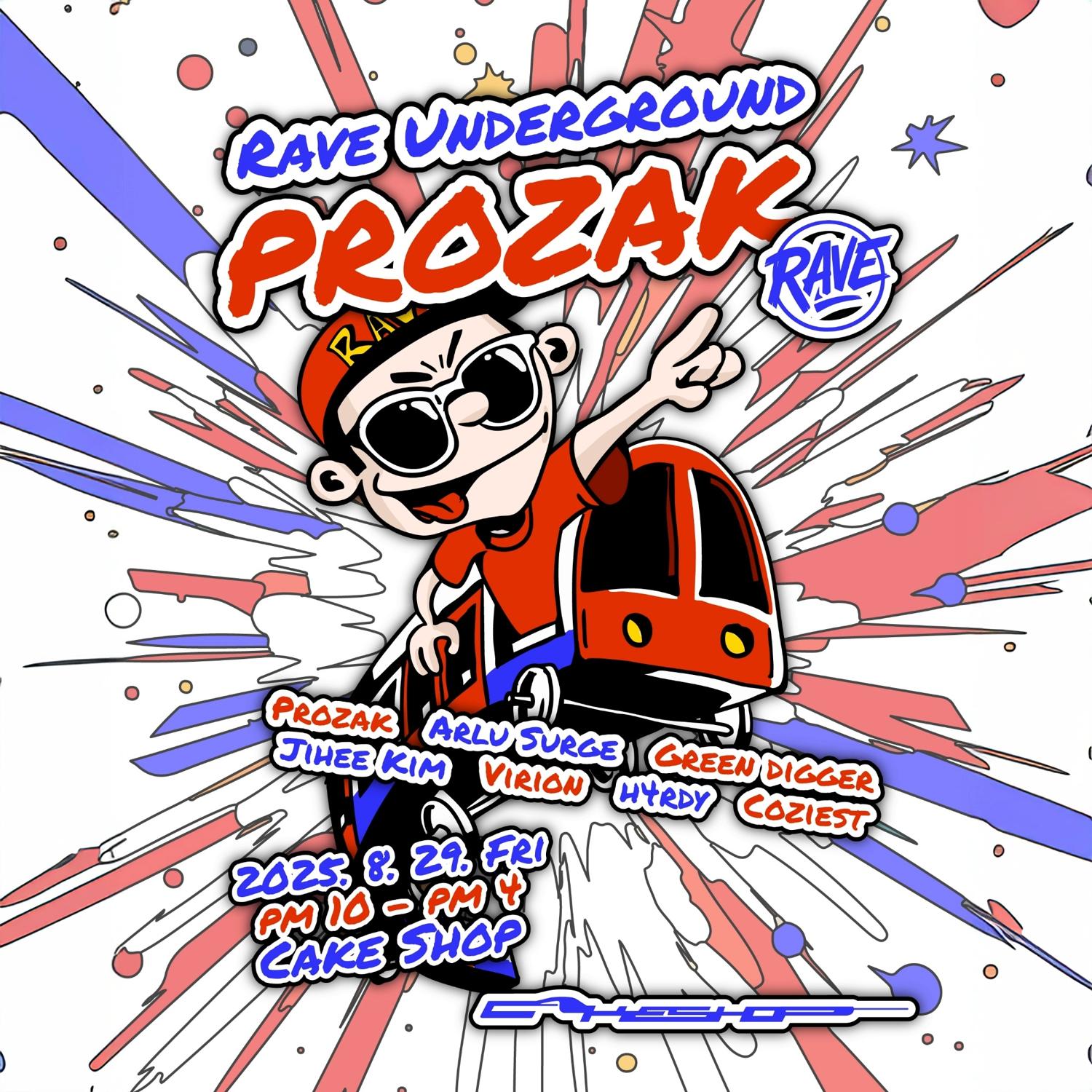 Rave Underground! With Prozak
