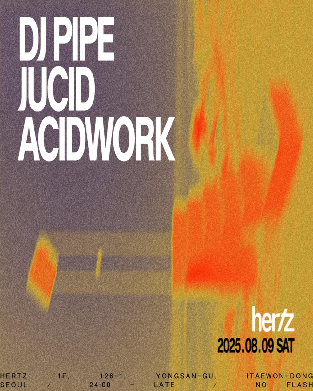 Hertz 헤르츠 Meets: Dj Pipe (Uk, Global North)