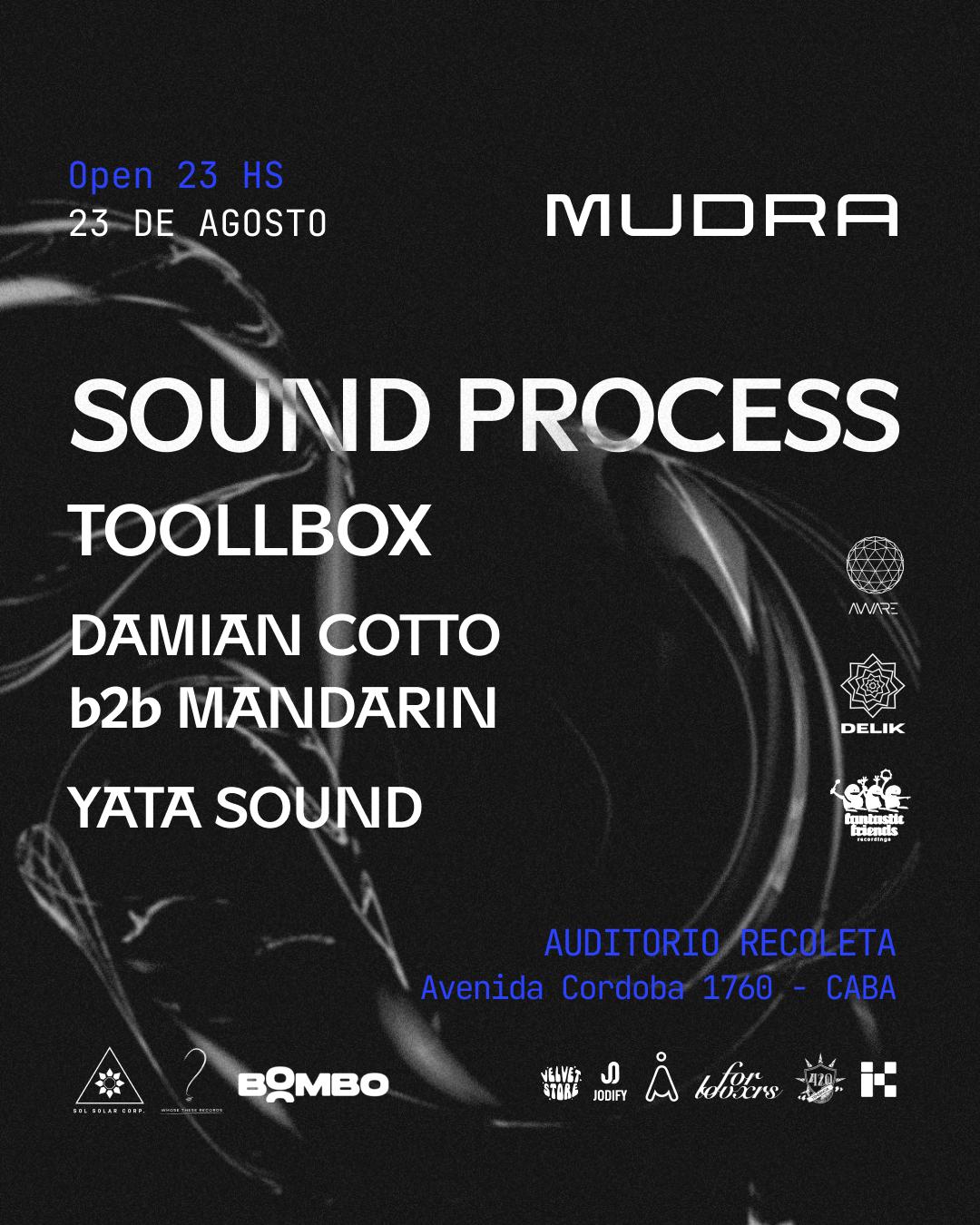 Mudra Pres. Club Session: Soundprocess, Toollbox 