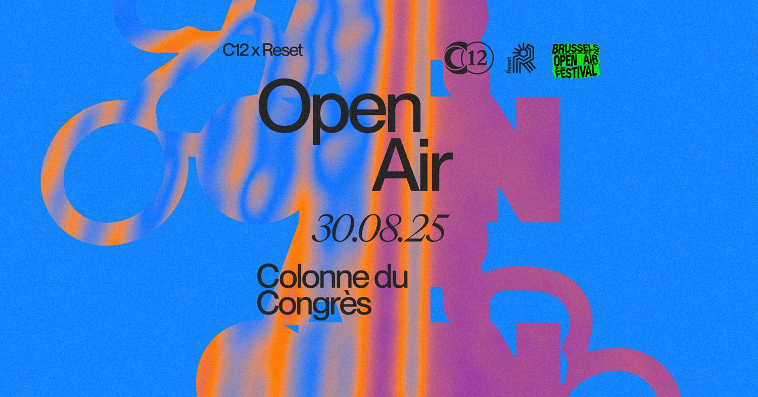 C12 X Reset: Open Air At Colonne Du Congrès