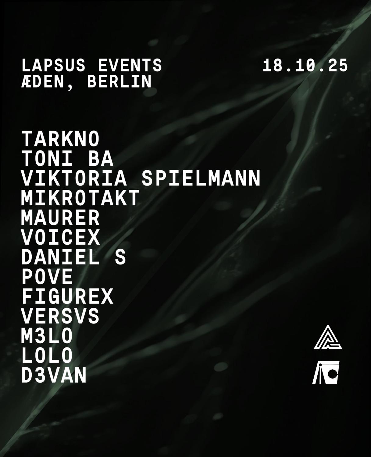 Lapsus Events - Tarkno, Toni Ba, Viktoria Spielmann, Maurer, Voicex