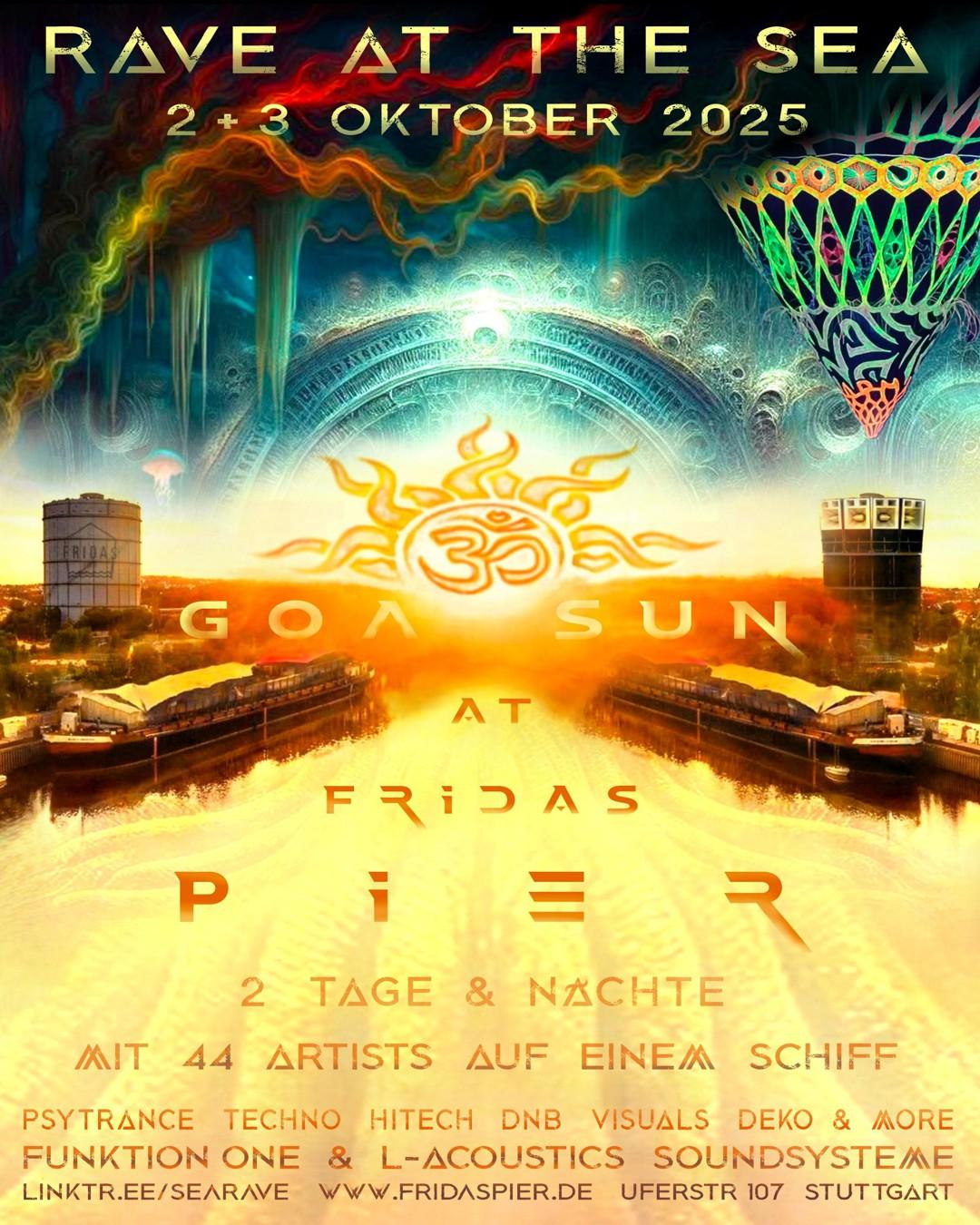 ॐ Rλvξ Λt Thξ 丂Ξa ॐ Goa Sun @ Fridas Pier // 2 Dλys & Nights At Psystrξξt & Ms Knipscheer ♆