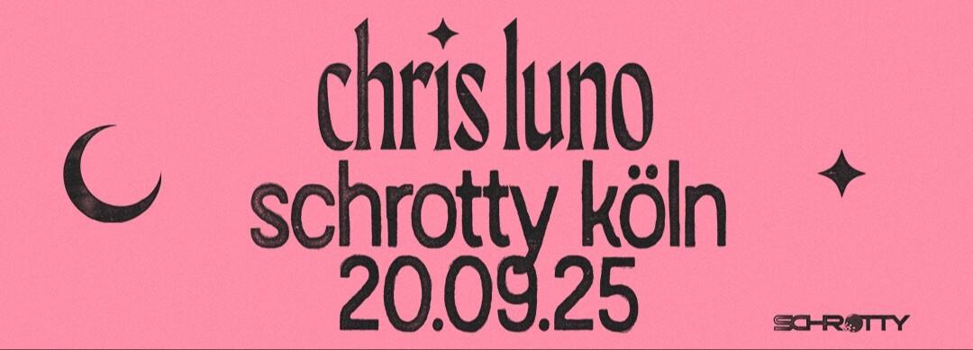 Chris Luno X Schrotty 2.0