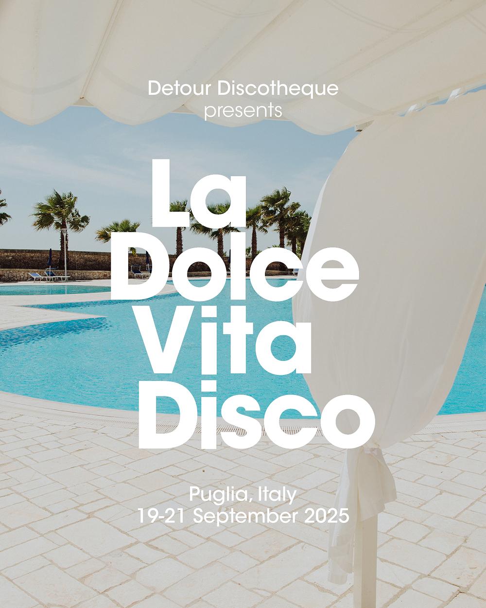 Detour Discotheque Presents… La Dolce Vita Disco