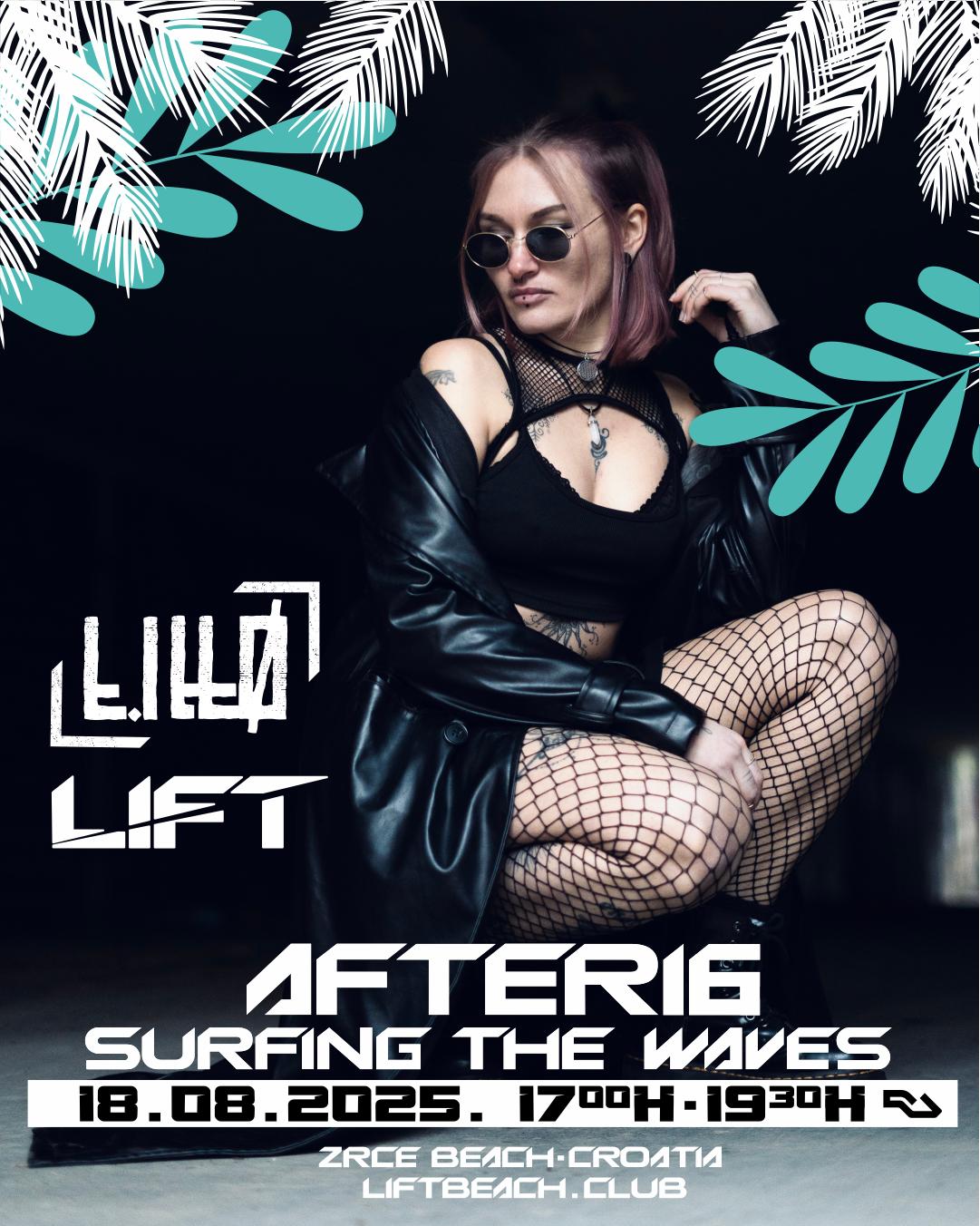 After16 Surfing The Waves // Lift W. L.Illø