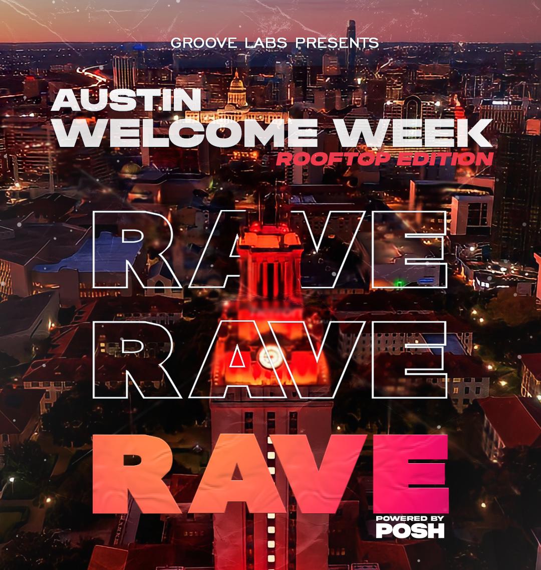 Austin Welcome Week Rave