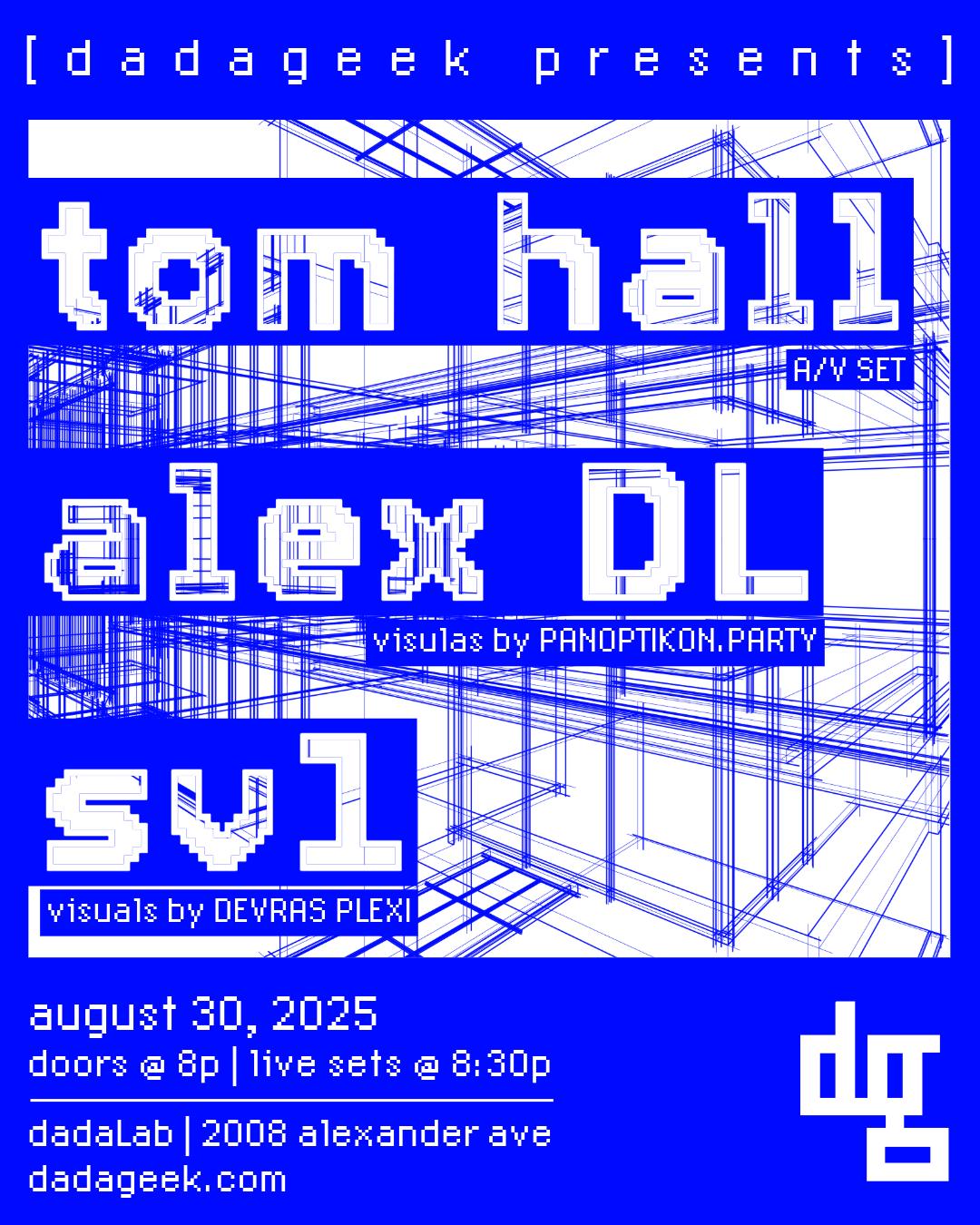 Dadageek Presents: Tom Hall - Alex Dl - Sv1
