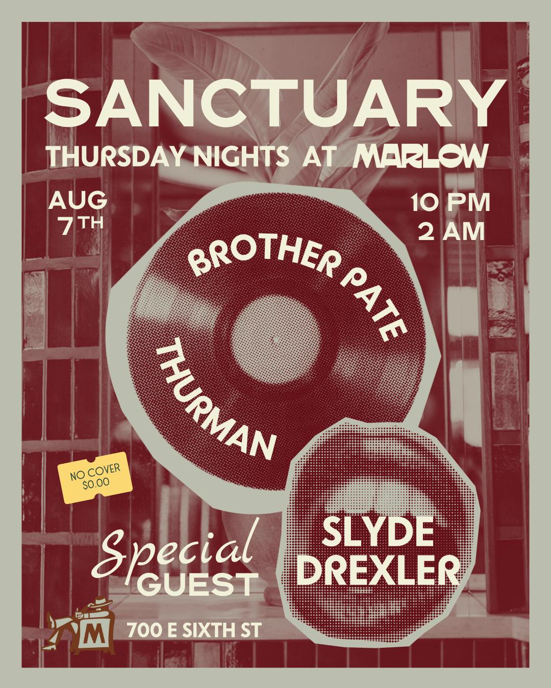 Sanctuary 2 Year Celebration With Special Guest: Slyde Drexler
